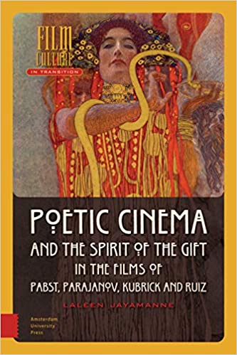 Poetic Cinema and the Spirit of the Gift in the Films of Pabst, Parajanov, Kubrick and Ruiz - Orginal Pdf